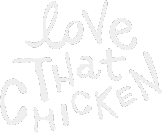 Love That Chicken